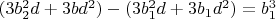 $(3b_2^2d+3bd^2)-(3b_1^2d+3b_1d^2)=b_1^3$