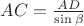 $AC=\frac{AD}{\sin\beta}$