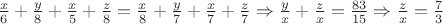 $  \frac{x}{6}+\frac{y}{8}+\frac{x}{5}+\frac{z}{8}=\frac{x}{8}+\frac{y}{7}+\frac{x}{7}+\frac{z}{7}\Rightarrow \frac{y}{x}+\frac{z}{x}=\frac{83}{15}\Rightarrow \frac{z}{x}=\frac{7}{3}$