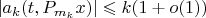 $|a_k(t,P_{m_k}x)| \leqslant k(1+ o(1))$