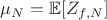 $ \mu_N = \mathbb{E}[Z_{f,N}] $