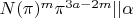 $N(\pi)^{m}\pi^{3a-2m}|| \alpha$