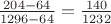 $\frac{204-64}{1296-64}=\frac{140}{1232}$
