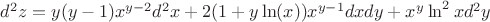 $d^2z=y(y-1)x^{y-2}d^2x+2(1+y\ln(x))x^{y-1}dxdy+x^y\ln^2xd^2y$