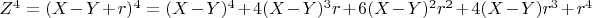 $Z^4 = (X-Y + r)^4 = (X-Y)^4 + 4 (X-Y)^3  r + 6 (X-Y)^2 r^2 +
 4 (X-Y) r^3 + r^4$