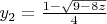 $y_2 = \frac{1-\sqrt{9 - 8z}}{4} $