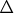 ${\Delta}$