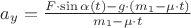 $a_y=\frac{F\cdot\sin\alpha(t)-g\cdot(m_1-\mu\cdot t)}{m_1-\mu\cdot t}$