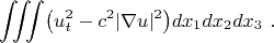 $$\iiint \bigl(u_t^2 - c^2 |\nabla u|^2\bigr)dx_1dx_2dx_3\ .$$