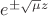 $e^{\pm\sqrt{\mu}z}$