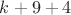 $k+9+4$