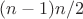 $(n-1)n/2$
