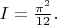 $I = \frac{\pi^2}{12}.$