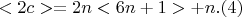 $$ <2c> = 2n <6n+1> +   n .(4)$$