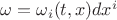 $\omega=\omega_i(t,x)dx^i$