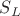 $S_{L}$ $S_{L}$