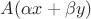 $A(\alpha x+ \beta y)$