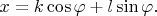 $$
x = k\cos \varphi + l \sin \varphi.
$$