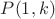 $P(1,k)$