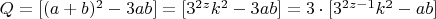$Q=[(a+b)^2-3ab]=[3^{2z}k^2-3ab]=3\cdot[3^{2z-1}k^2-ab]$