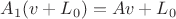 $A_1(v + L_0) = Av + L_0$