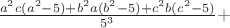 $\frac{a^2c(a^2-5)+b^2a(b^2-5)+c^2b(c^2-5)}{5^3}+$