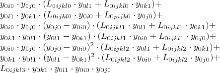 $$
\begin{array}{l}
y_{0i0} \cdot y_{0j0} \cdot (L_{0ijkl0} \cdot y_{0l1} + L_{0ijkl0} \cdot y_{0k1}) + \\
y_{0l1} \cdot y_{0k1} \cdot (L_{0ijkl0} \cdot y_{0i0} + L_{0pijk0} \cdot y_{0j0}) + \\
y_{0i0} \cdot y_{0j0} \cdot (y_{0j0} - y_{0i0})\cdot (L_{0ijkl1} \cdot y_{0l1} + L_{0ijkl1} \cdot y_{0k1}) + \\
y_{0k1} \cdot y_{0l1} \cdot (y_{0l1} - y_{0k1})\cdot (L_{0ijkl1} \cdot y_{0i0} + L_{0ijkl1} \cdot y_{0j0}) + \\
y_{0i0} \cdot y_{0j0} \cdot (y_{0j0} - y_{0i0})^2 \cdot (L_{0ijkl2} \cdot y_{0l1} + L_{0ijkl2} \cdot y_{0k1}) + \\
y_{0k1} \cdot y_{0l1} \cdot (y_{0l1} - y_{0k1})^2 \cdot (L_{0ijkl2} \cdot y_{0i0} + L_{0ijkl2} \cdot y_{0j0}) + \\
L_{0ijkl3} \cdot y_{0k1} \cdot y_{0l1} \cdot y_{0i0} \cdot y_{0j0}
\end{array}
$$