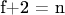 f+2 = n