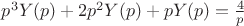 $p^{3}Y(p)+2p^{2}Y(p)+pY(p)=\frac{4}{p}$