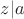 $z|a$