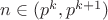 $n\in (p^k,p^{k+1})$