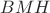 $BMH$