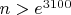 $n>e^{3100}$