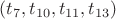 $(t_7,t_{10},t_{11},t_{13})$