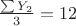 $\frac{\sum Y_2}{3}=12$