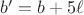 $b'=b+5\ell$
