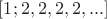 $[1;2,2,2,2,...]$