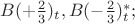 $B(+\frac{2}{3})_t, B(-\frac{2}{3})_t^*;$