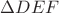 $\Delta DEF$