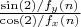 $\frac{\sin(2)/f_y(n)}{\cos(2)/f_x(n)}$