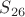 $S_{26}$