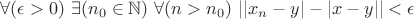 $\forall(\epsilon>0)$ $\exists(n_0 \in \mathbb{N})$ $\forall(n>n_0)$ $\left||x_n - y| - |x - y|\right|< \epsilon$
