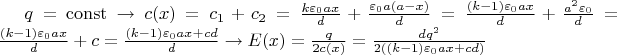$q= \operatorname{const} \to c(x)=c_{1}+c_{2}=\frac{k {\varepsilon}_{0}ax}{d}+\frac{{\varepsilon}_{0}a(a-x)}{d}=\frac{(k-1) {\varepsilon}_{0}ax}{d}+\frac{a^{2}{\varepsilon}_{0}}{d}=\frac{(k-1) {\varepsilon}_{0}ax}{d}+c=\frac{(k-1) {\varepsilon}_{0}ax+cd}{d} \to E(x)=\frac{q}{2c(x)}=\frac{d q^{2}}{2((k-1) {\varepsilon}_{0}ax+cd)}$