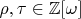 $\rho, \tau\in\mathbb{Z}[\omega]$
