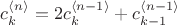 $c_k^{\left<n\right>}=2c_k^{\left<n-1\right>}+c_{k-1}^{\left<n-1\right>}$