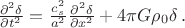 $\frac{\partial^2\delta}{\partial t^2}  =  {c_s^2\over a^2}\frac{\partial^2\delta}{\partial x^2} +4\pi G\rho_0\delta\,.$