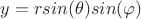 $y=rsin(\theta)sin(\varphi)$
