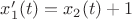 $x_1'(t)=x_2(t)+1$