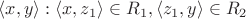 $\langle x,y \rangle  : \langle x,z_1 \rangle \in R_1,   \langle z_1,y \rangle \in R_2 $