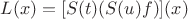$ L(x) = [S(t)(S(u)f)](x) $